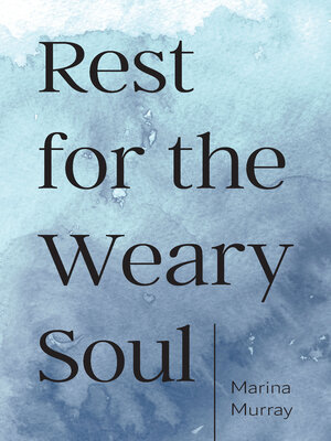 cover image of Rest for the Weary Soul